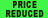 Price reduced